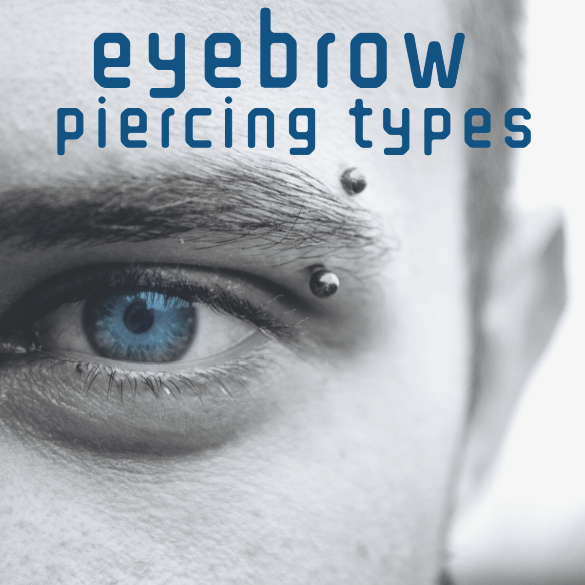 Ultimate Eyebrow Piercing Guide Face Piercings Eyebrow Piercing Lip Ultimate Eyebrow Piercing Guide Face Piercings Eyebrow Piercing Lip